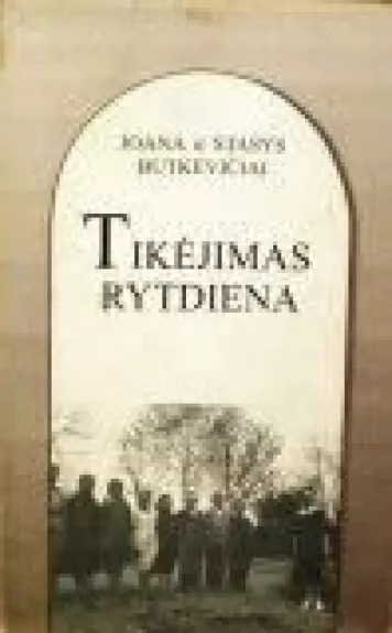 Tikėjimas rytdiena