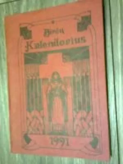 Biržų kalendorius 1991 - Algirdas Butkevičius, knyga