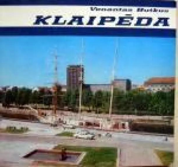 Klaipėda - Venantas Butkus, knyga