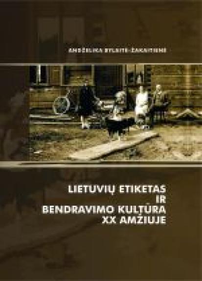 Lietuvių etiketas ir bendravimo kultūra XX amžiuje