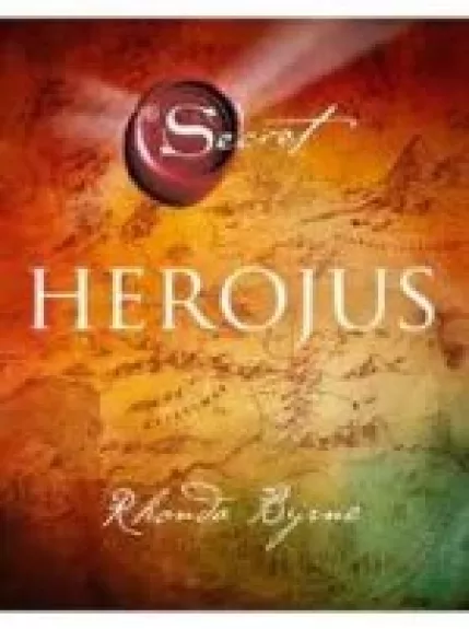 Herojus - Rhonda Byrne, knyga