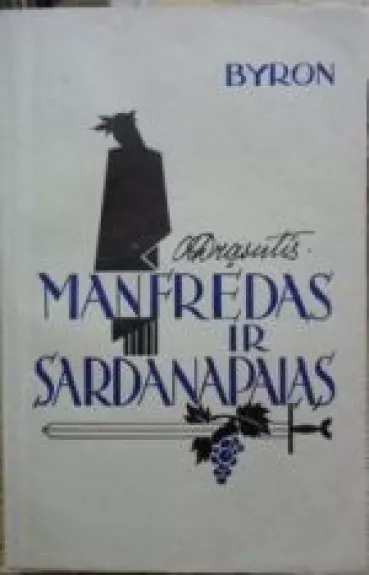 Manfredas ir Sardanapalas - George Gordon Byron, knyga