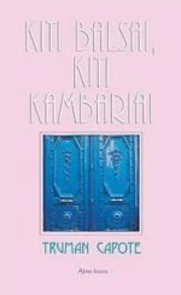 Kiti balsai, kiti kambariai - Truman Capote, knyga