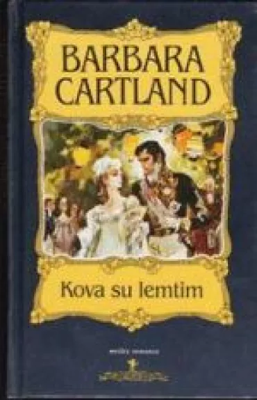 Kova su lemtim - Barbara Cartland, knyga