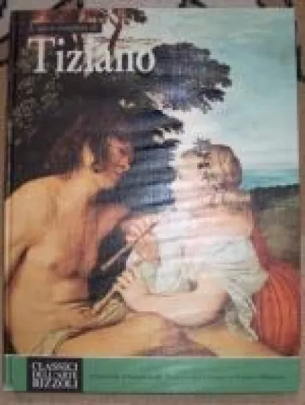 L'Opera Completa Di Tiziano - C. Valcanover, F.  Cagli, knyga