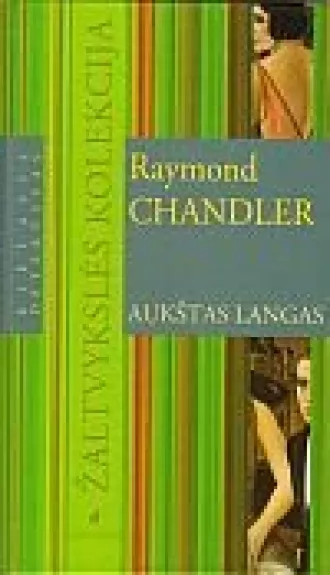 Aukštas langas - Raymond Chandler, knyga