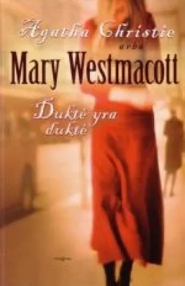 Duktė yra duktė - Mary Westmacott, knyga