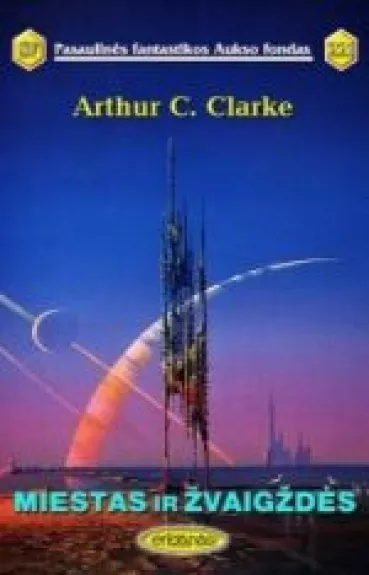 Miestas ir žvaigždės - Arthur C. Clarke, knyga