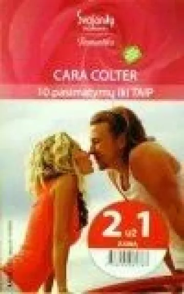 10 pasimatymų iki TAIP - Cara Colter, knyga