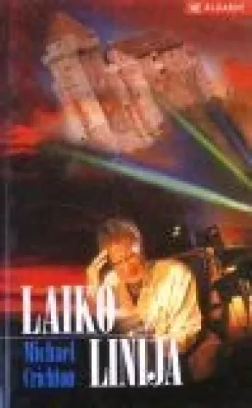 Laiko linija - Michael Crichton, knyga