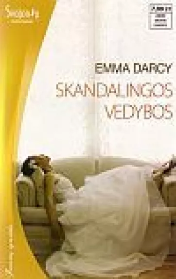 Skandalingos vedybos - Emma Darcy, knyga