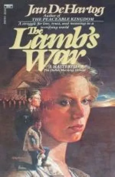 The Lamb's War - Jan DeHartog, knyga