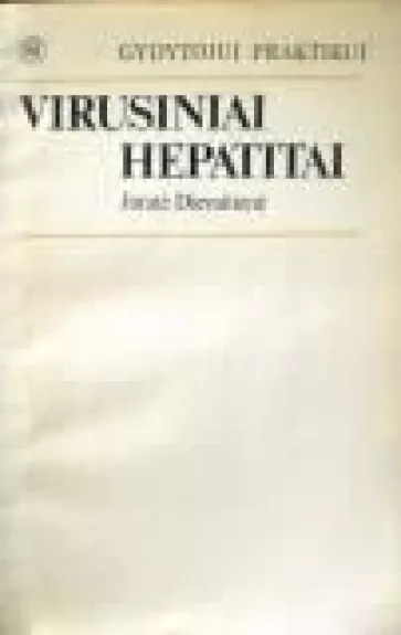 Virusiniai hepatitai - J. Dievaitienė, knyga