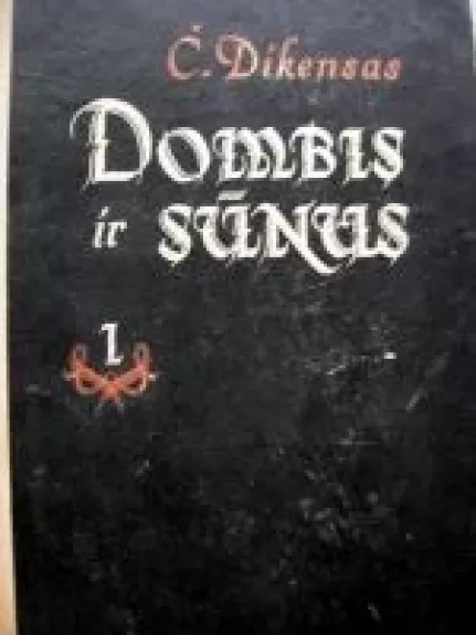 Dombis ir sūnus (I tomas) - Charles Dickens, knyga