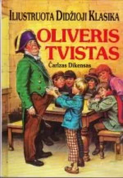 Oliveris Tvistas - Charles Dickens, knyga
