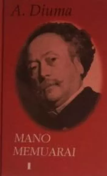 Mano memuarai (1 dalis)