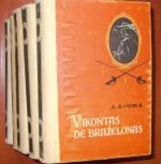 Vikontas de Braželonas (5 tomai) - Aleksandras Diuma, knyga