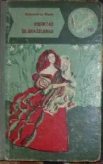 Vikontas de Braželonas (II dalis)