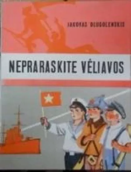 Nepraraskite vėliavos