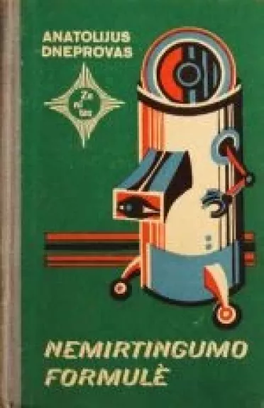 Nemirtingumo formulė - Anatolijus Dneprovas, knyga