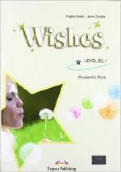 Wishes level B2.1 student's book - Jenny Dooley,Virginia Evans, knyga