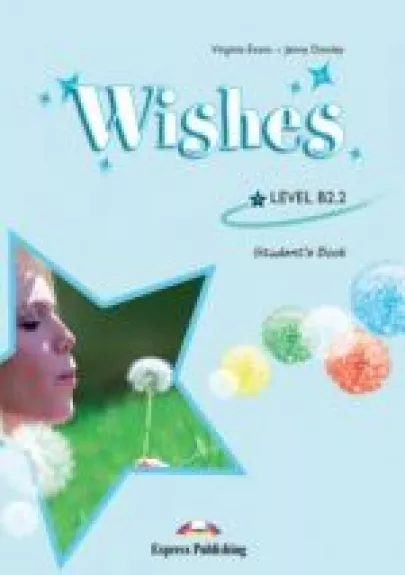 Wishes level B2.2 student's book - Jenny Dooley,Virginia Evans, knyga