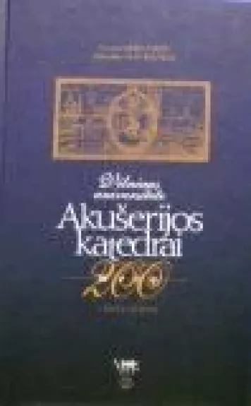 Vilniaus universiteto akušerijos katedrai 200 (1803-2003) - Gražina Drąsutienė, knyga