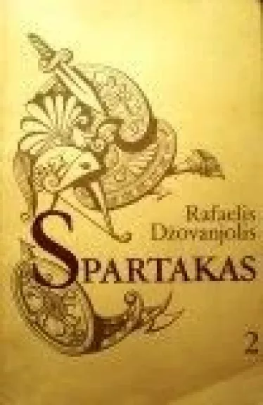 Spartakas (II dalis) - Rafaelis Džovanjolis, knyga