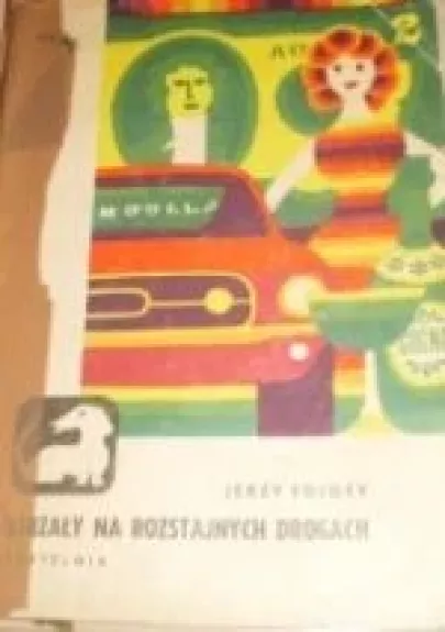 Strzały na rozstajnych drogach