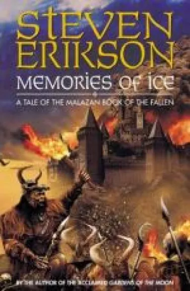 Memories of Ice Book 3 of The Malazan Book Of The Fallen - Steven Erikson, knyga