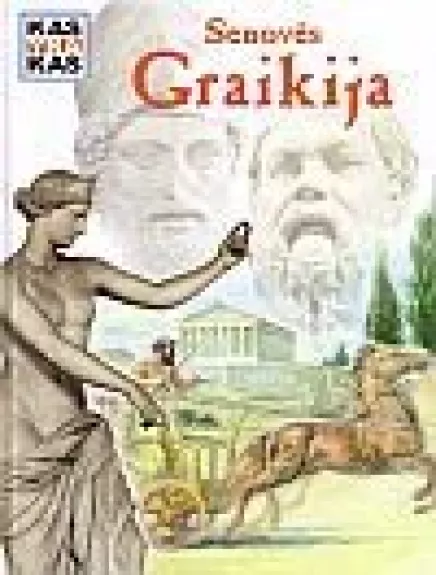 Senovės Graikija: kas yra kas