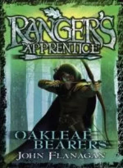 Oakleaf Bearers - John Flanagan, knyga