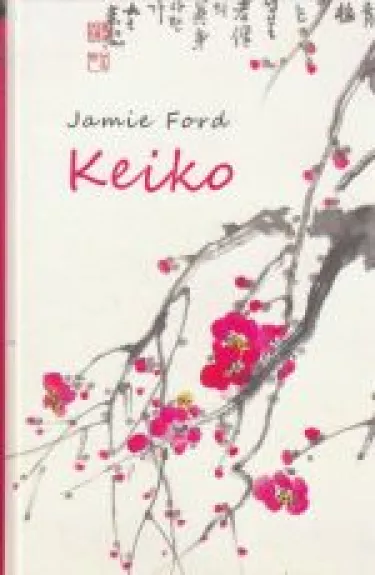 Keiko - Jamie Ford, knyga