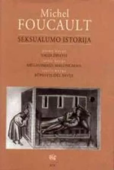 Seksualumo istorija - Michel Foucault, knyga