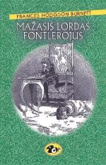 Mažasis Lordas Fontlerojus - Autorių Kolektyvas, knyga