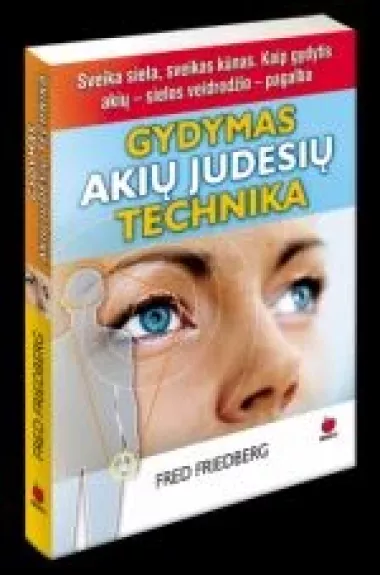 Gydymas akių judesių technika - Fred Friedberg, knyga