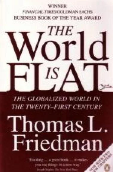 The World Is Flat - Thomas L. Friedman, knyga