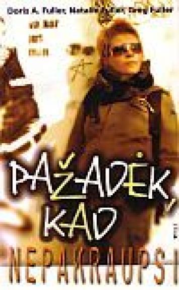 Pažadėk, kad nepakraupsi