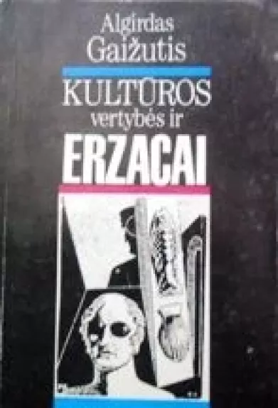 Kultūros vertybės ir erzacai