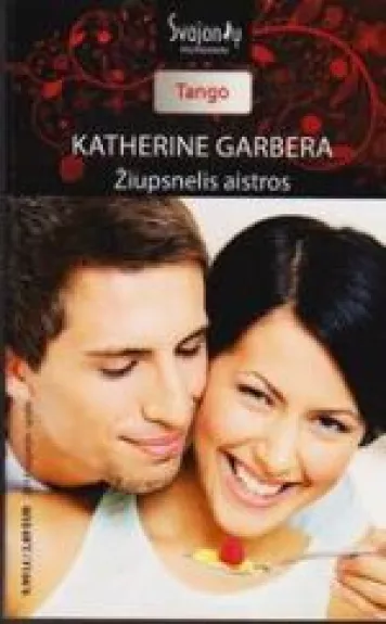 Žiupsnelis aistros - Katherine Garbera, knyga