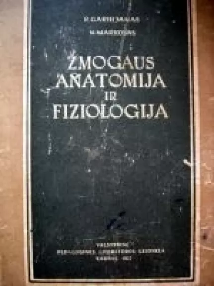 Žmogaus anatomija ir fiziologija - R. Garibjanas, N.  Markovas, knyga