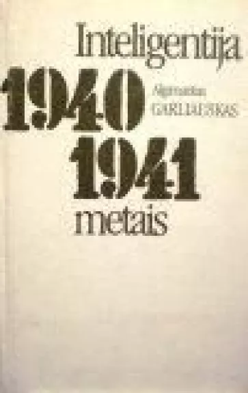 Inteligentija 1940-1941 metais