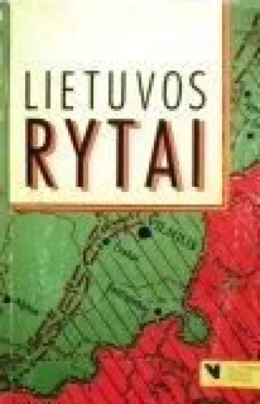 Lietuvos Rytai - K. Garšva, L.  Grumadienė, knyga