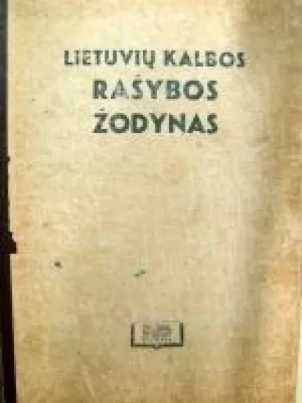 Lietuvių kalbos rašybos žodynas - K. Gasparavičius, knyga