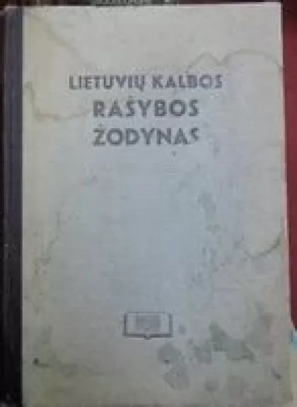 Lietuvių kalbos rašybos žodynas - K. Gasparavičius, knyga