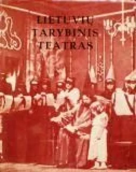 Lietuvių tarybinis teatras. 1940-1956