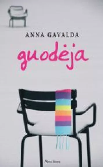 Guodėja - Anna Gavalda, knyga