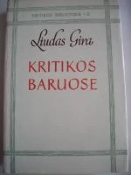 Kritikos baruose - Liudas Gira, knyga