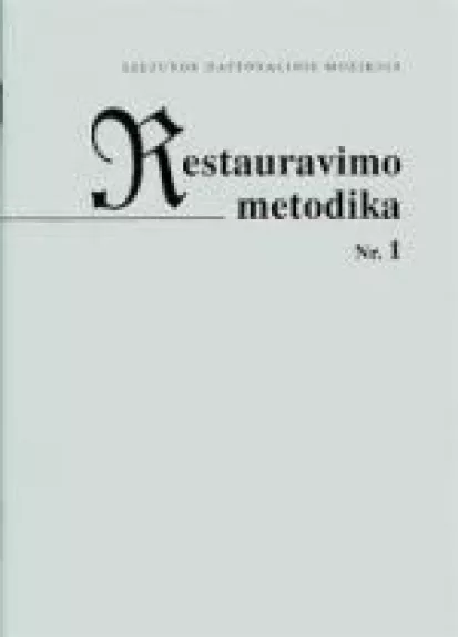 Restauravimo metodika Nr. 1