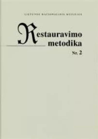 Restauravimo metodika Nr. 2